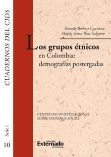 Los grupos tnicos en colombia: demografas postergadas