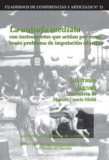 La autora mediata con instrumentos que actan por error como problema de imputacin objetiva