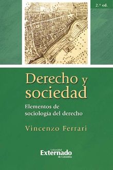 Derecho y sociedad. Elementos de sociologa del derecho, 2. ed.