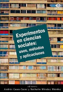 Experimentos en ciencias sociales: usos, mtodos y aplicaciones