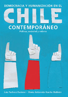 Democracia y humanizacin en el Chile contemporneo