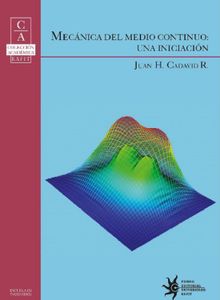 Mecnica del medio continuo: una iniciacin