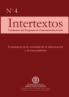 Intertextos. Cuadernos del Programa de Comunicacin Social (N 4)