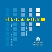 El arte de influir. 