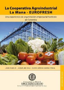 La cooperativa agroindustrial La Mana EUROFRESH