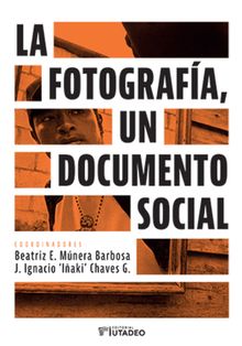 La fotografa, un documento social