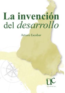 La invencin del desarrollo