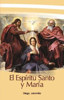 El Espritu Santo y Mara