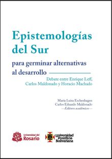 Epistemologas del Sur para germinar alternativas al desarrollo