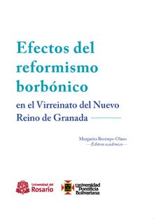 Efectos del reformismo borbnico en el Virreinato del Nuevo Reino de Granada