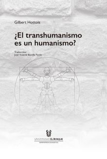 El transhumanismo es un humanismo?