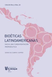 Bioticas latinoamericanas. 