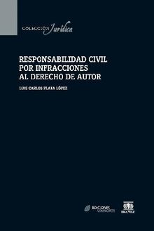 Responsabilidad civil por infracciones al derecho de autor