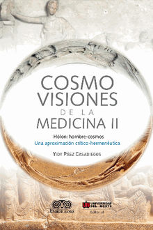 Cosmovisiones de la medicina II