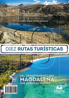 Diez rutas tursticas del departamento del Magdalena que deberas visitar