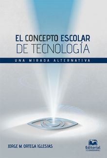 El concepto escolar de tecnologa