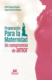 Preparacin para la maternidad: un compromiso de amor