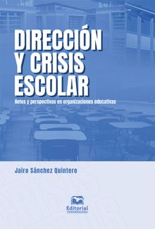 Direccin y crisis escolar