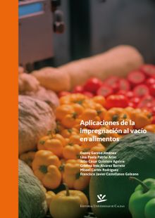 Aplicaciones de la impregnacin al vacio en alimentos