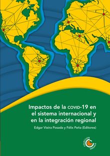 Impactos de la COVID-19 en el sistema internacional y en la integracin regional