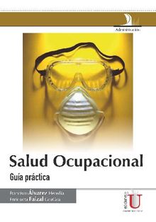 Salud ocupacional. Gua prctica