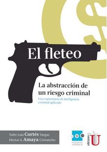 El fleteo. La abstraccin de un riesgo criminal: una experiencia de inteligencia criminal aplicada