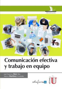 Comunicacin efectiva y trabajo en equipo