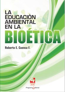 La educacin ambiental en la biotica