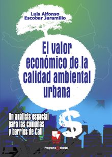 El valor econmico de la calidad ambiental urbana