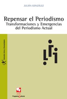 Repensar el periodismo