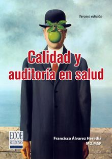 Calidad y auditora en salud - 3ra edicin