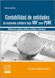 Contabilidad de entidades de economa solidaria bajo NIIF para PyME - 5ta edicin