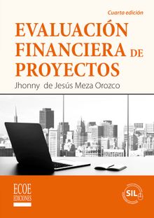 Evaluacin financiera de proyectos - 4ta edicin