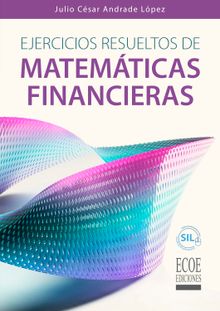 Ejercicios resueltos de matemticas financieras