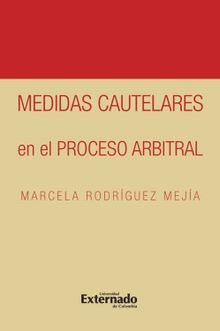 Medidas cautelares en el proceso arbitral