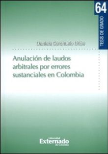 Anulacin de laudos arbitrales por errores sustanciales en Colombia