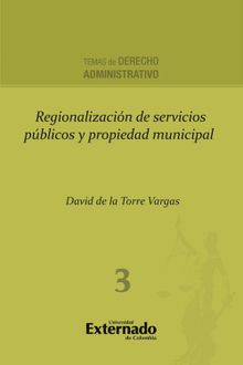 Regionalizacin de servicios pblicos y propiedad municipal