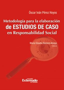 Metodologa para la elaboracin de estudios de casos cualitativos en responsabilidad social