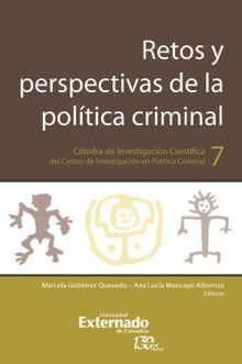 Retos y perspectivas de la poltica criminal