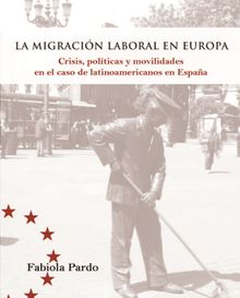 La migracin laboral en Europa