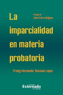 Imparcialidad en materia probatoria