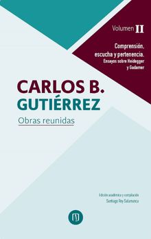 Comprensin, escucha y pertenencia. Ensayos sobre Heidegger y Gadamer