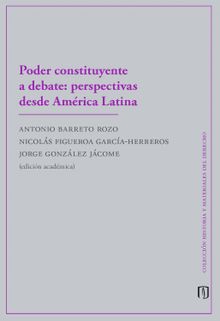 Poder constituyente a debate: perspectivas desde Amrica Latina