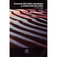 Economa en el Caribe Colombiano y Construccin de Nacin