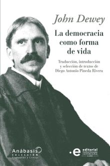 La democracia como forma de vida