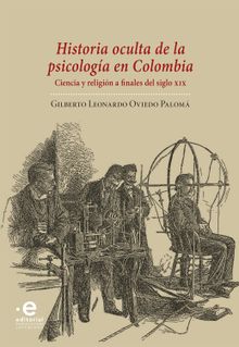 Historia oculta de la psicologa en Colombia