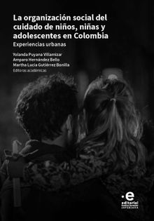 La organizacin social del cuidado de nios, nias y adolescentes en Colombia