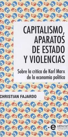 Capitalismo, aparatos de Estado y violencias