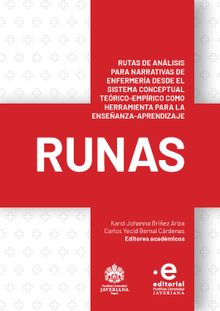 Rutas de anlisis para narrativas de enfermera desde el sistema conceptual terico-emprico como herramienta para la enseanza-aprendizaje (runas)