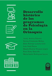 Desarrollo histrico de los programas de Psicologa en la Orinoqua